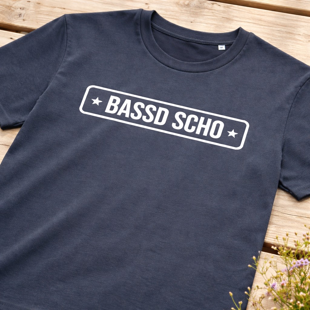 Bassd Scho T-Shirt von Frankenstyle Fränkische T-Shirts Shop Fränkische Artikel Würzburg Nürnberg Coburg Bamberg Herzogenaurach Bayreuth Fränkische Schweiz Shop