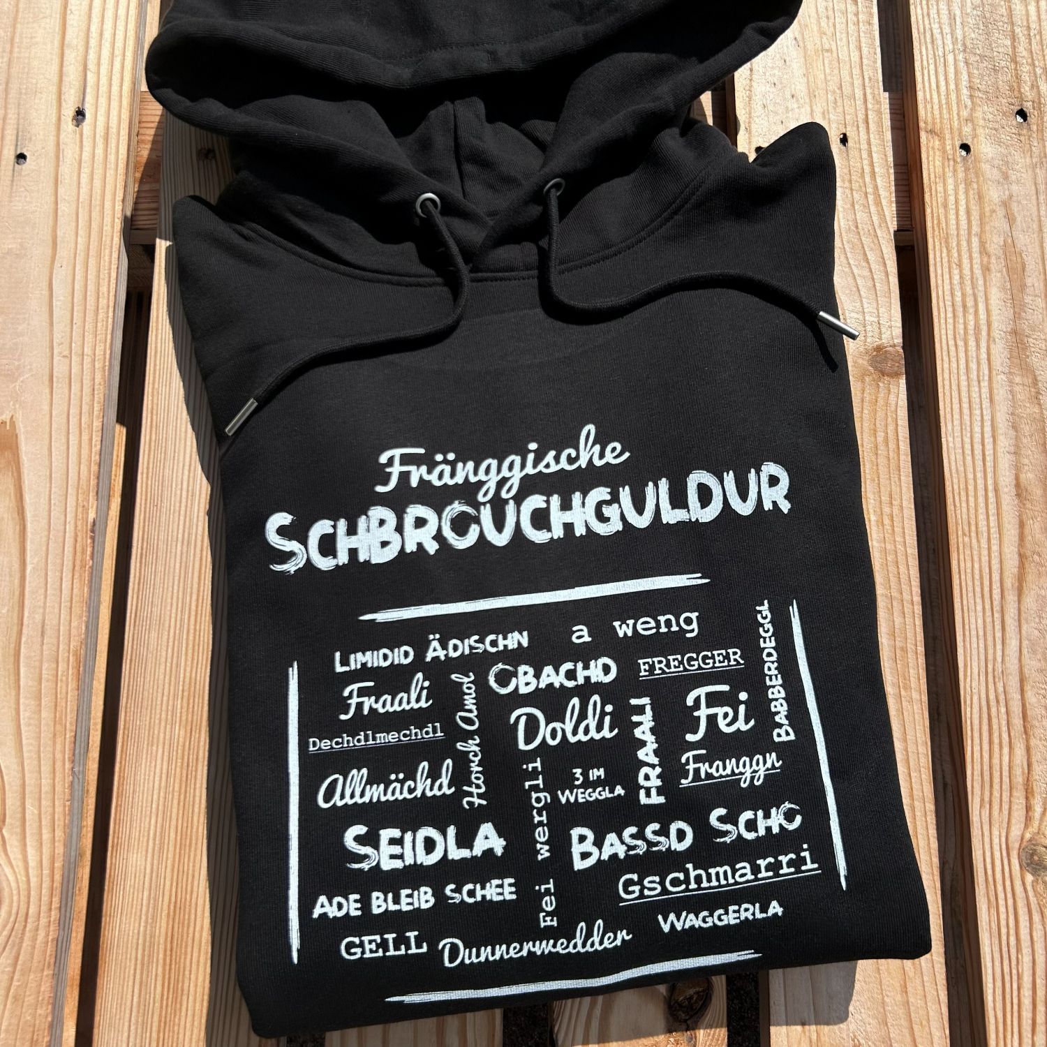 Fränkische Sprache Fränggische Schbroucguldur Hoodie Frankenstyle annather Story Shirts und Hoodies Fränkische Geschenke und Mitbringsel Nürnberg Bamberg Fürth Erlangen Coburg Bayreuth Würzburg Shop