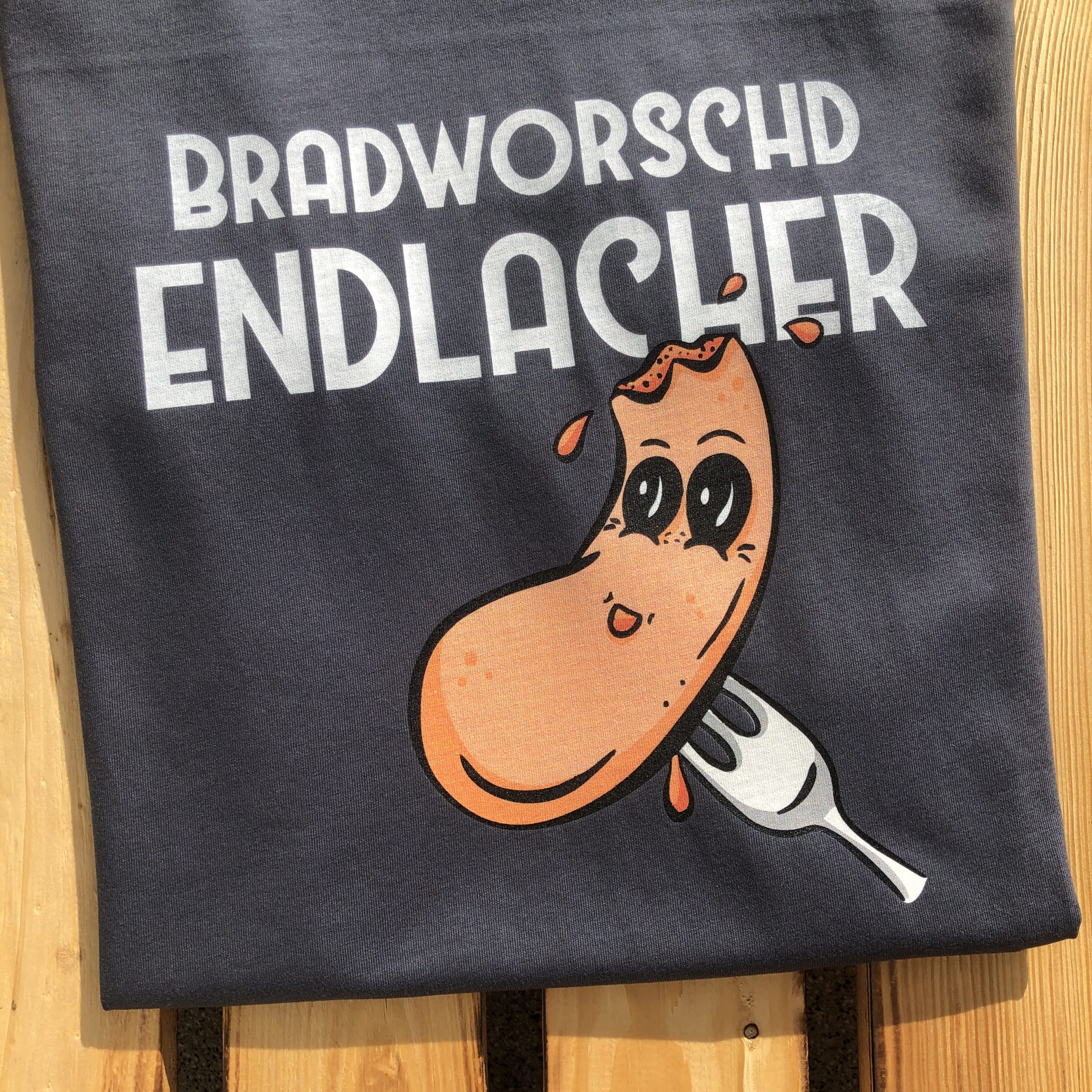 Bradworschd Endlacher T-Shirt Frankenstyle Franken Grillen T-Shirts
