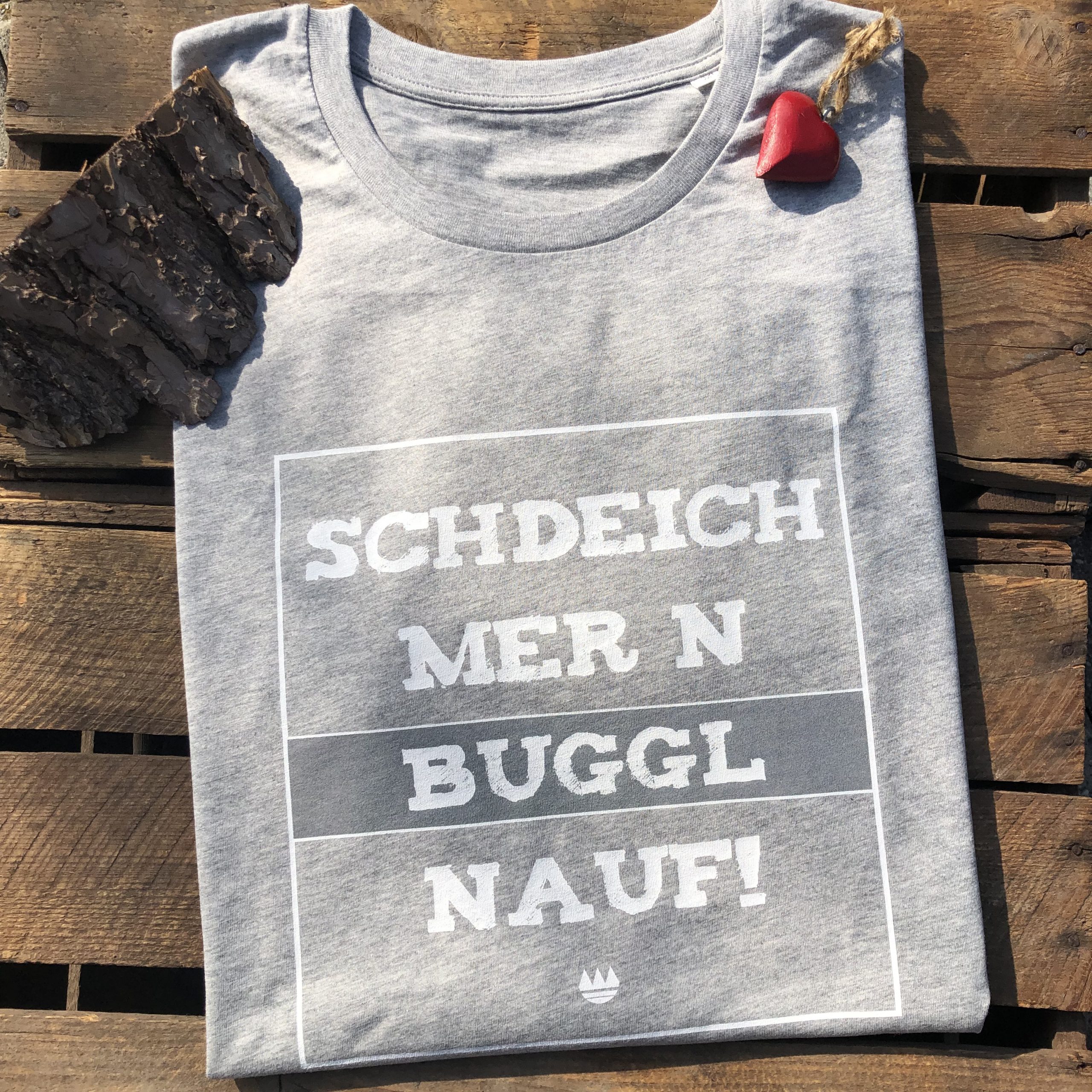 Schdeich mer n Buggl nauf T-Shirt Frankenstyle Franken Shop Geschenke Coburg