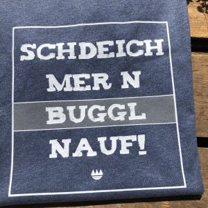 Schdeich mer n buggl nauf T-Shirt Nürnberg