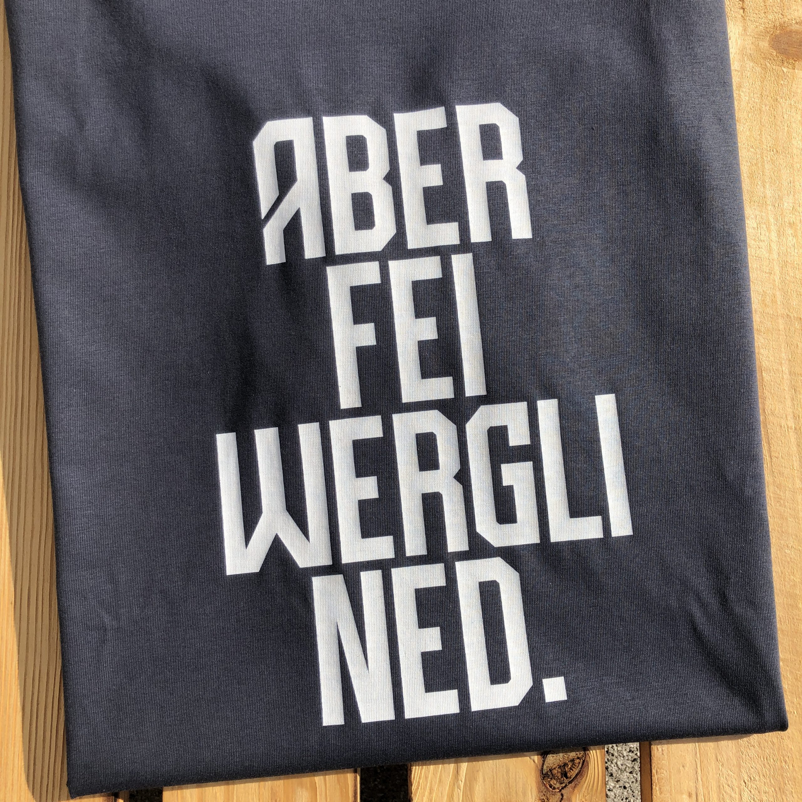 Aber fei wergli ned T-Shirt Frankenstyle Fränkische T-SHirts Erlangen Franken Versand