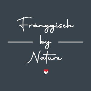 Fränggisch by Nature