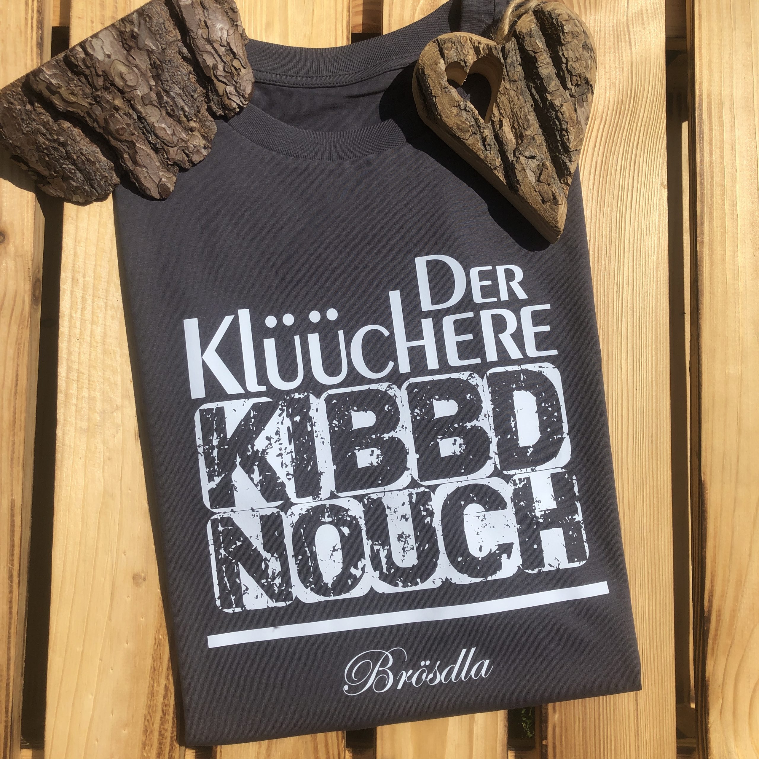Der Klüüchere Kibbd Nouch T-Shirt Frankenstyle Franken Shop Würzburg