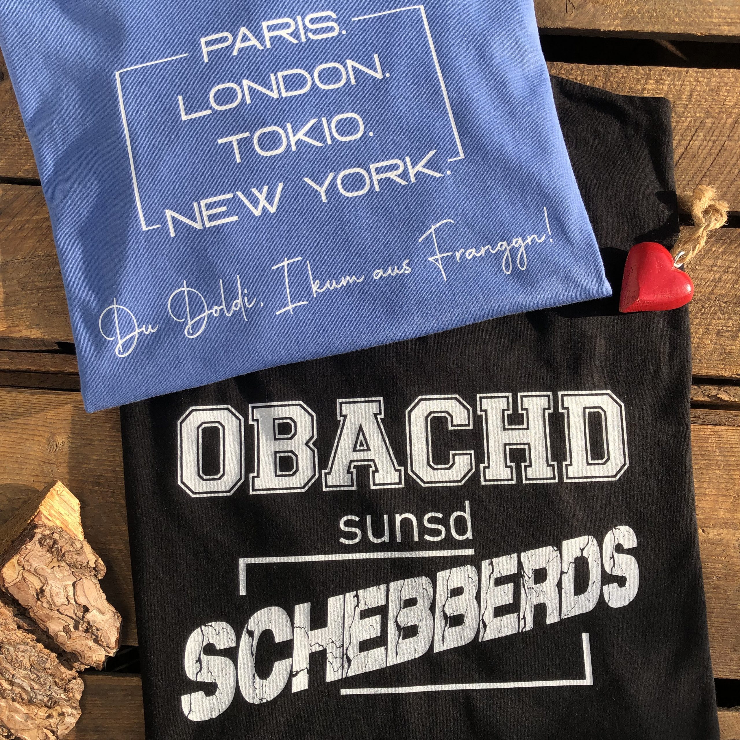 Obachd sunsd Schebberds T-Shirts Frankenstyle Modelabel aus Franken