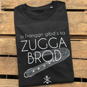 Ka Zuggabrod T-Shirt
