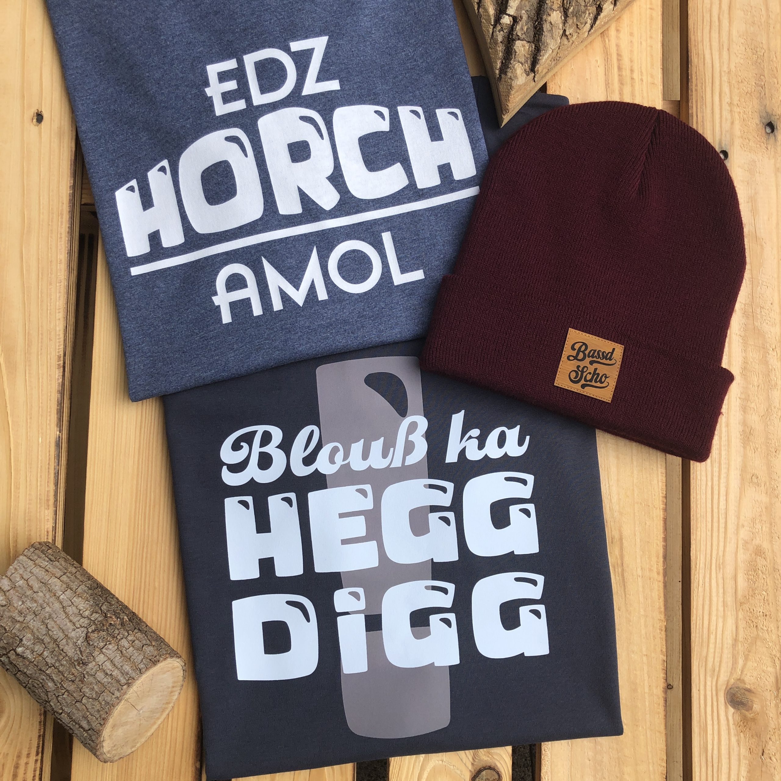 Blouß ka Heggdigg T-Shirt Frankenstyle Fränkische Shirts Shop Mode Designs Bamberg