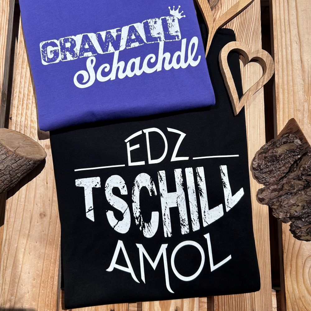 Tschill Amol T-Shirt Herren Frankenstyle Fränkische T-Shirts Annather Story Fränkische Mode Geschenke und typische Mitbringsel Nürnberg Würzburg Coburg Bayreuth Fürth Erlangen Bamberg Fränkische Schweiz Shop