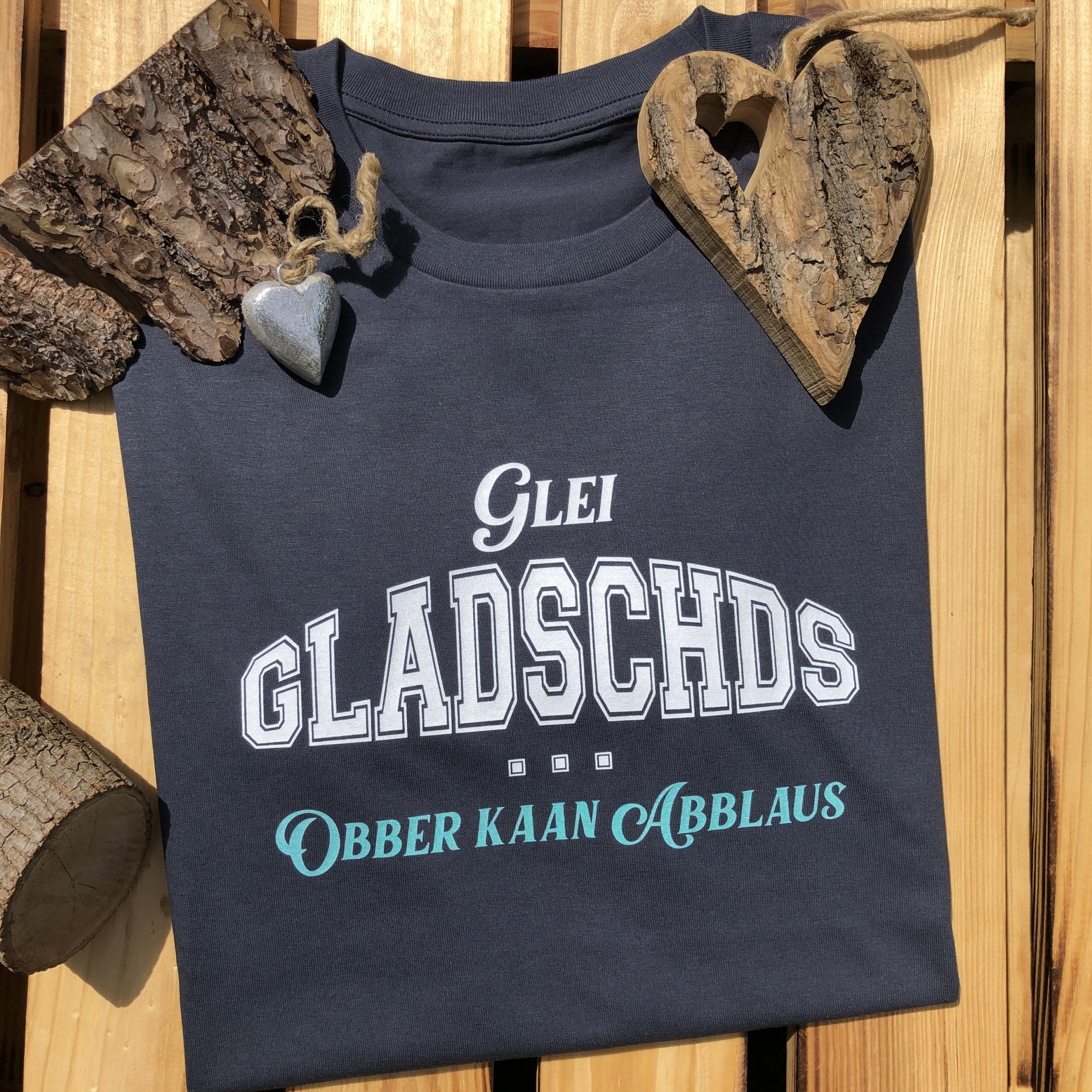 Glei Gladschds obber kaan Abblaus T-Shirt Herren Frankenstyle Fränkische Designermode Bamberg