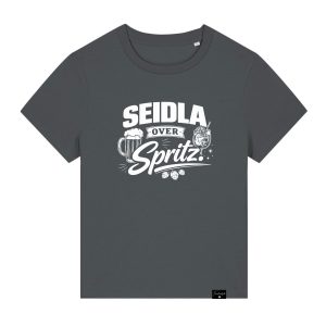Seidla over Spritz Damen Shirt Frankenstyle Franken Bier und Bierkeller Franken Volksfeste Mode Shop Würzburg Frankenwein Nürnberg Erlangen Bayreuth Fränkische Schweiz Brombachsee Herzogenaurach Shop