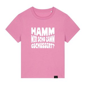 Hamm mir scho zam gschussert Damen Shirt von Frankenstyle Fränkische Shirts und Pullover mit Motiven und lustigen Sprüchen aus Franken Mode aus Bamberg Nürnberg Coburg Kissingen Rothenburg Treuchtlingen Bayreuth